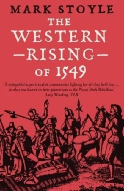Yale University Press The Western Rising Of 1549