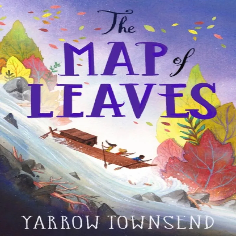 Yarrow Townsend The Map of Leaves