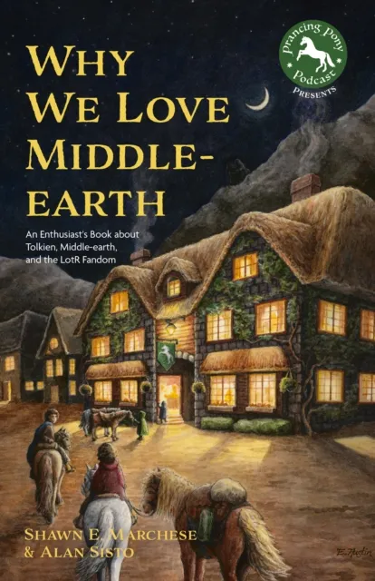 Yellow Pear Press Why We Love Middle-Earth : An Enthusiast'S Book About Tolkien, Middle-Earth, And The Lotr Fandom (A Middle-Earth Treasury)