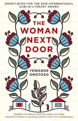 Yewande Omotoso The Woman Next Door