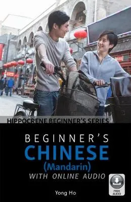 Yong Ho Beginner's Chinese (Mandarin) with Online Audio