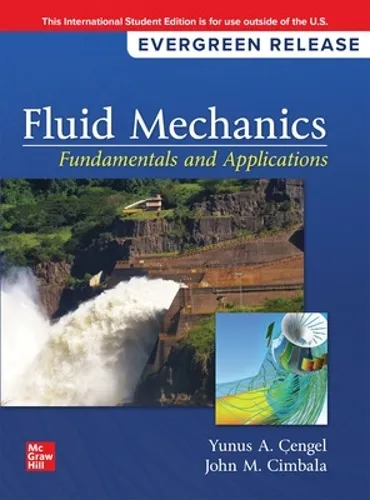 Yunus Cengel Fluid Mechanics: Fundamentals and Applications: 2024 Release Ise