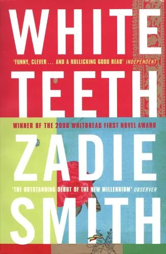 Zadie Smith White Teeth