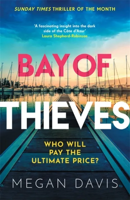 Zaffre Bay Of Thieves : Immerse Yourself In The Sun-Soaked Sunday Times Thriller Of The Month