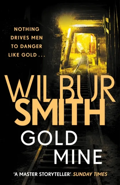 Wilbur Smith Gold Mine Paperback Book Multicolor
