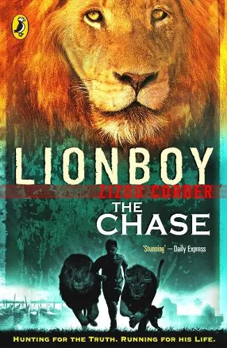 Zizou Corder Lionboy: The Chase