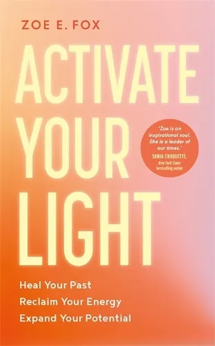 Zoe Fox Activate Your Light