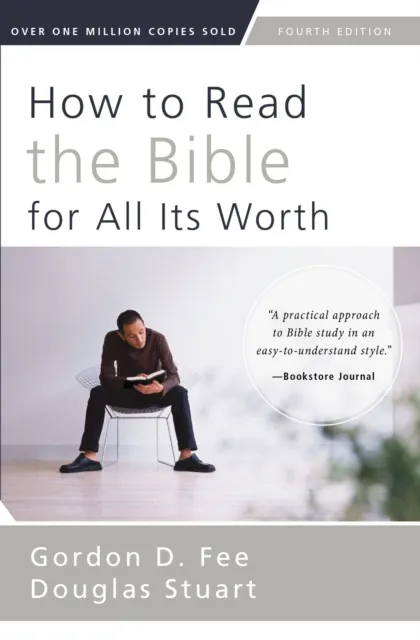 Zondervan How To Read The Bible For All Its Worth : Fourth Edition