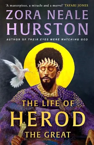 Zora Neale Hurston The Life of Herod the Great