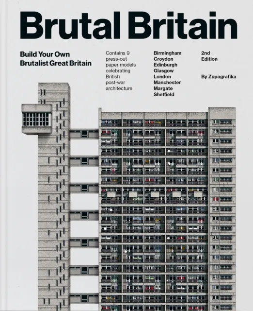 Zupagrafika Brutal Britain (Second Edition) : Build Your Own Brutalist Great Britain